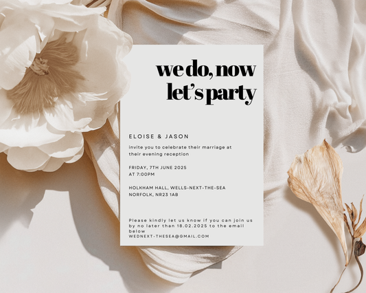 We do, now let's party | Evening Wedding Invitation